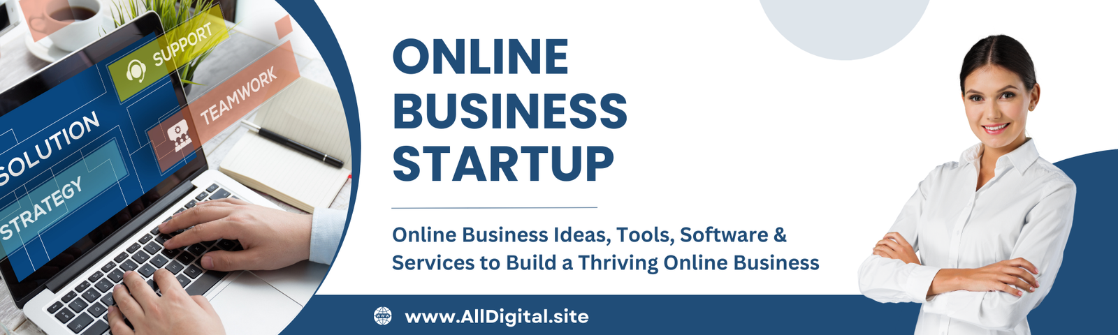 Online Business Startup : Online business ideas, tools, software & services to build a thriving online business. Embark on your entrepreneurial journey with AllDigital.site - Unleash your inner entrepreneur and build a thriving online business